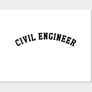 Civil Engineer Posters and Art